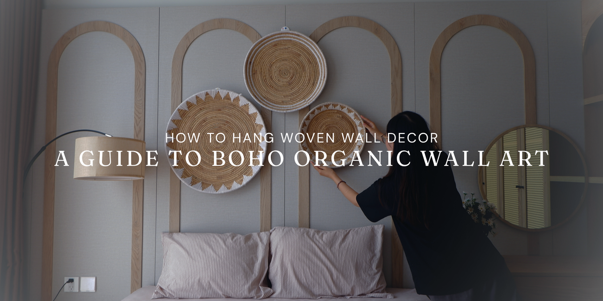 how to hang woven wall decor: a simple guide to boho organic wall art
