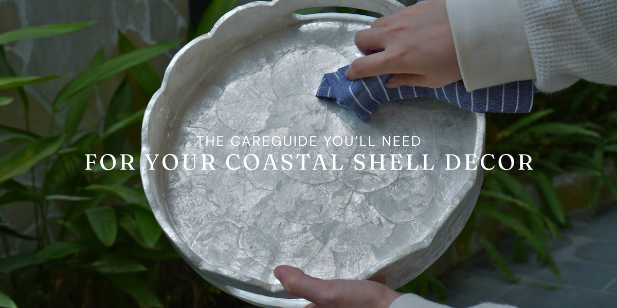 Coastal Decor Care Guide: Protecting Shell Accessories Through Every Season